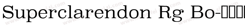 Superclarendon Rg Bo字体转换